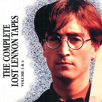Complete Lost Lennon Tapes - Vol. 3 & 4 - CD cover