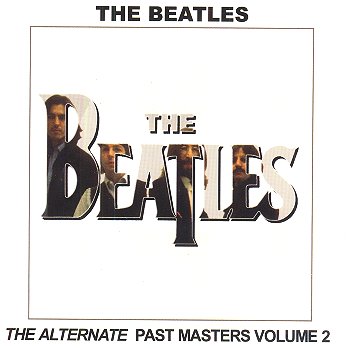 Alternate Past Masters Vol.2 - CD Cover